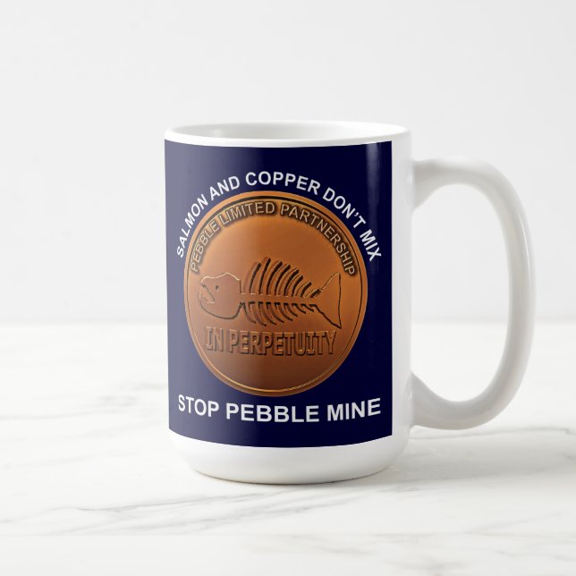 Stop Pebble Mine - Pebble Mine Penny Coffee Mug (Right)