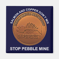 Stop Pebble Mine - Pebble Mine Penny