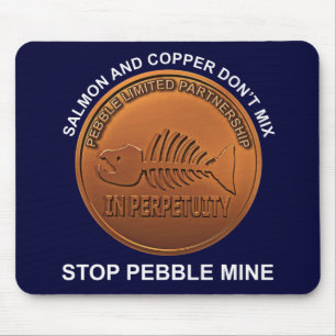 Stop Pebble Mine - Pebble Mine Penny Mouse Mat