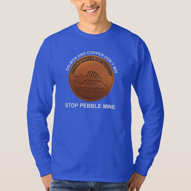 Stop Pebble Mine - Pebble Mine Penny T-Shirt (Front)
