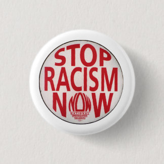 Stop people being Racist. 3 Cm Round Badge