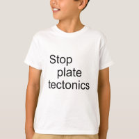 Stop plate tectonics