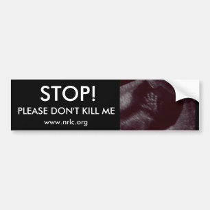 STOP! PLEASE DON'T KILL ME BUMPER STICKER