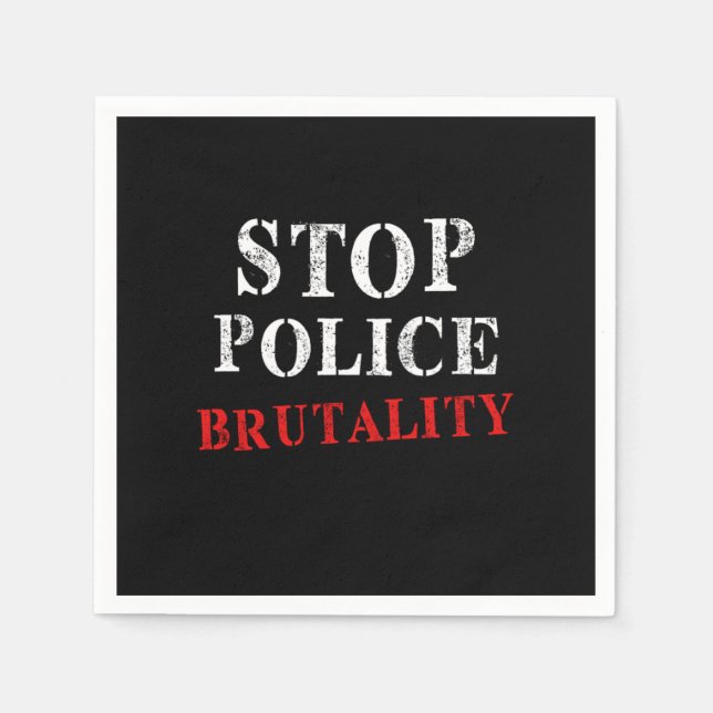 Stop Police Brutality Justice Police Violence Gift Napkin (Front)