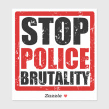 Stop Police Brutality Sticker