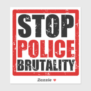 Stop Police Brutality Sticker