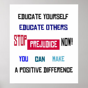 Stop Prejudice Now! Poster
