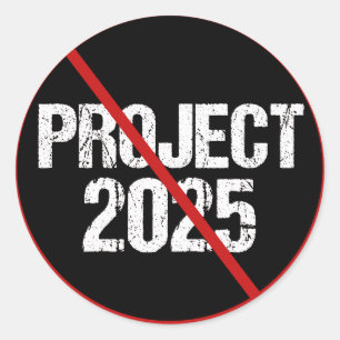 Stop Project 2025 Anti Trump Political Classic Round Sticker