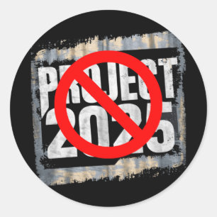 Stop Project 2025 Anti-trump Pro-biden Anti-gop Classic Round Sticker