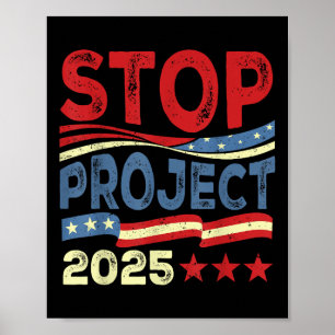 Stop Project 2025 Anti Trump Usa Flag Political Poster
