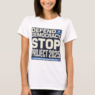 Stop Project 2025 T-Shirt
