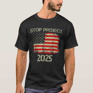 Stop Project 2025 Trump 2024 American Flag T-Shirt