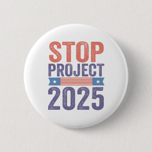 Stop Project 2025 Trump American Patroitic  6 Cm Round Badge