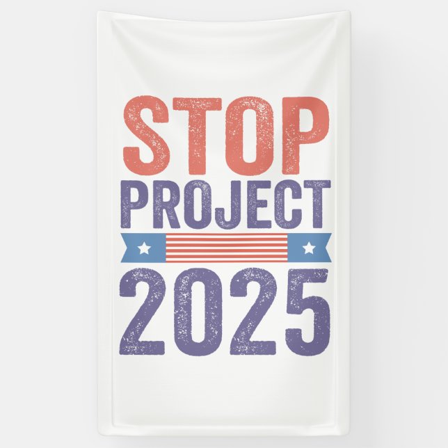 Stop Project 2025 Trump American Patroitic  Banner (Vertical)