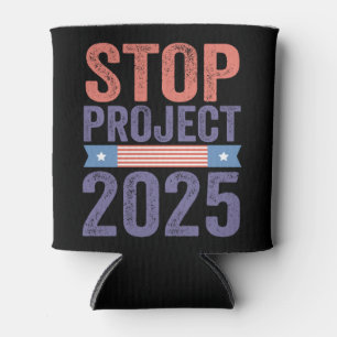 Stop Project 2025 Trump American Patroitic Can Cooler