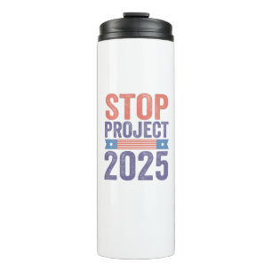 Stop Project 2025 Trump American Patroitic Thermal Tumbler