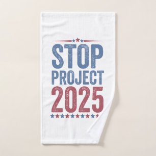 Stop Project 2025 Trump Harris American Patroitic Hand Towel