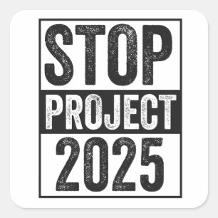 Stop Project 2025 Trump Harris American Patroitic Square Sticker