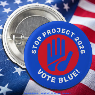Stop Project 2025 Vote Blue Kamala Harris/Tim Walz 3 Cm Round Badge