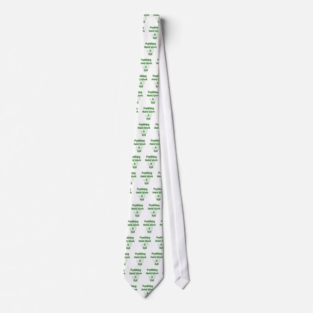 Stop Punishing Hard Work Tie (Front)