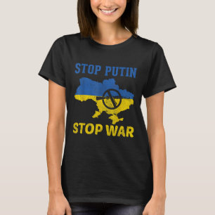 Stop Putin Stop War Stand With Ukraine Free Ukrain T-Shirt