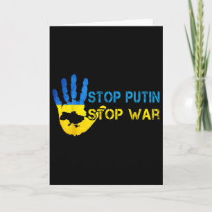 Stop Putin Stop War Support Ukraine I Stand With U Card
