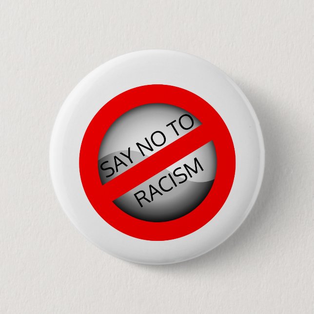 Stop racism 6 cm round badge (Front)