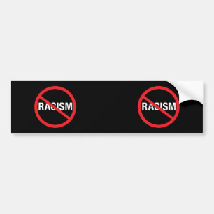Stop Racism Bumper Sticker