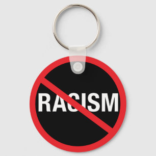Stop Racism Key Ring