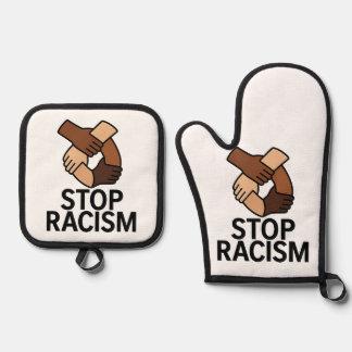 Stop Racism Oven Mitt & Pot Holder Set