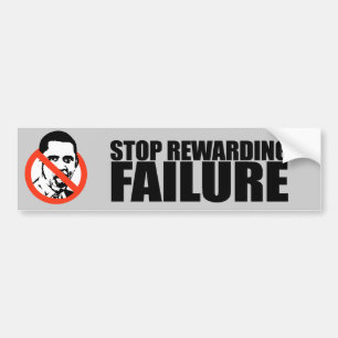 STOP REWARDING FAILURE BUMPER STICKER