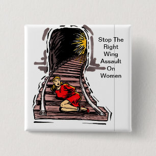 Stop Right Wing Assault on Women 15 Cm Square Badge
