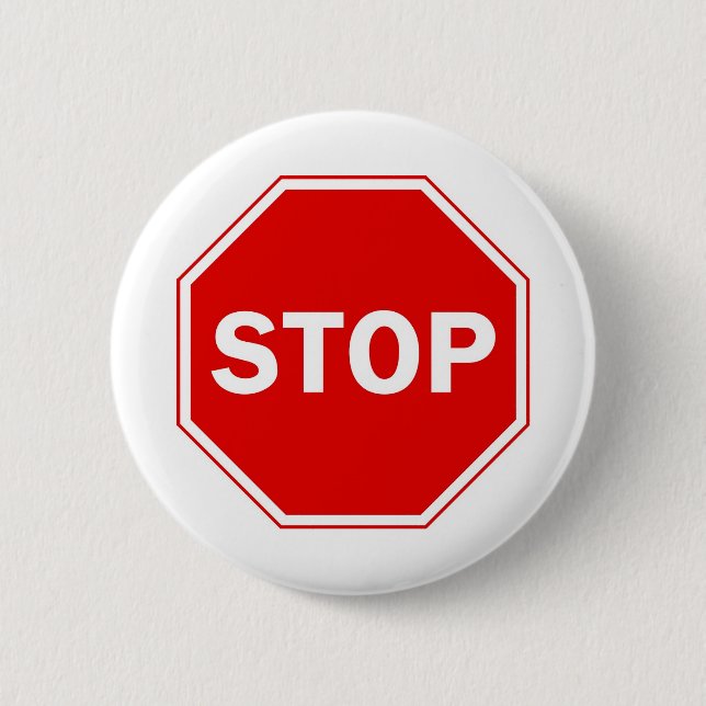 Stop Sign 6 Cm Round Badge (Front)