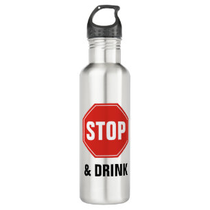 STOP Sign 710 Ml Water Bottle