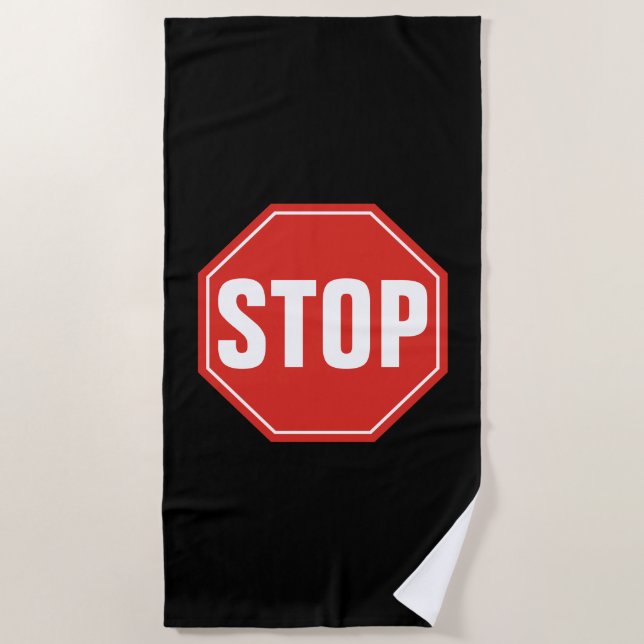 STOP Sign Beach Towel (Front)