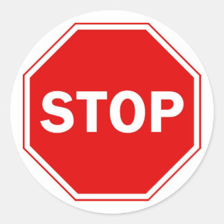 Stop Sign Classic Round Sticker