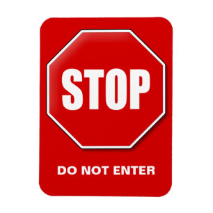 Stop Sign Custom Do Not Enter Magnetic  Magnet