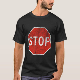 Stop Sign Road Traffic Highway Signal Light Rules T-Shirt