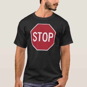 Stop Sign T-Shirt