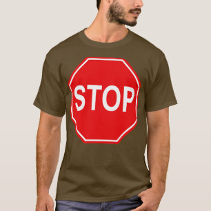 Stop Sign T-Shirt