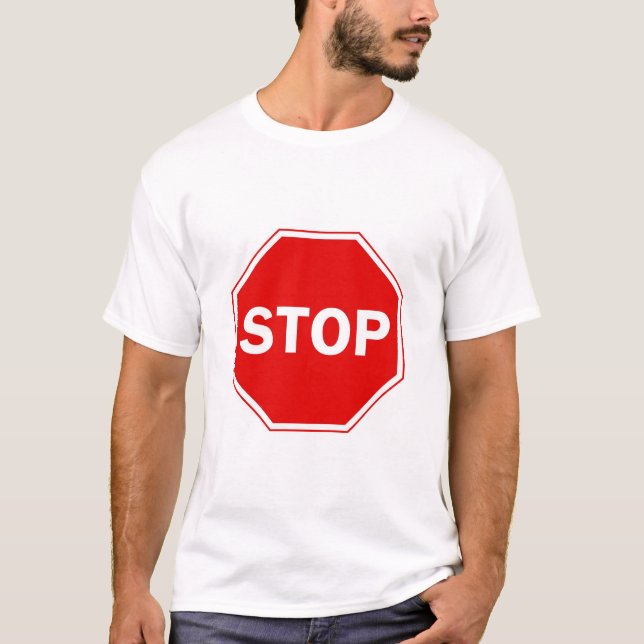 Stop Sign T-Shirt (Front)