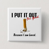Stop Smoking I Put It Out Family Loves Me