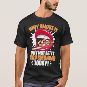Stop Smoking No Tobacco Day Anti Cigarettes Anti T-Shirt