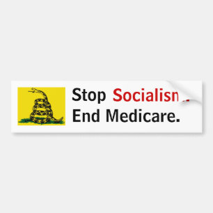 Stop Socialism - End Medicare Bumper Sticker