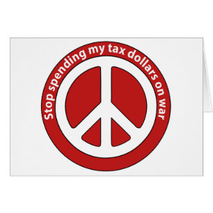 Stop Spending my Tax Dollars on War