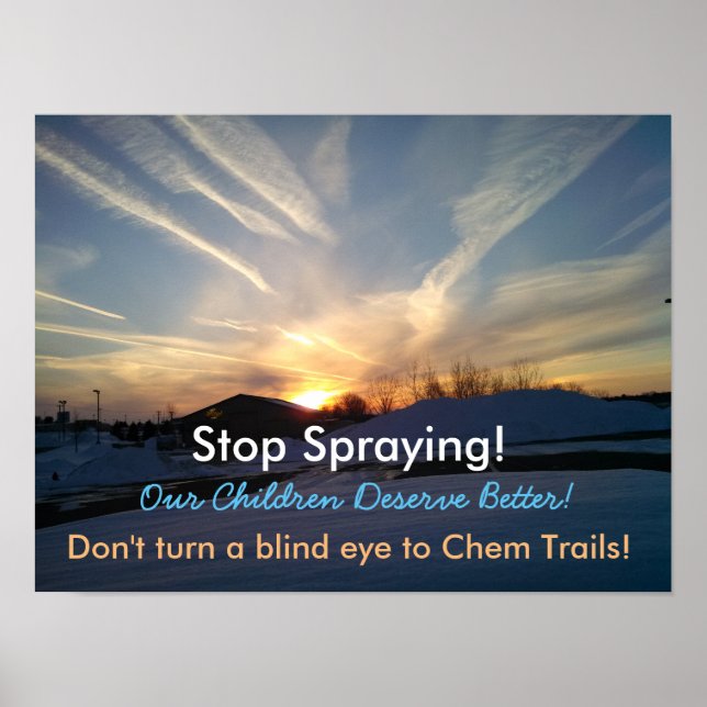 Stop Spraying Chem Trails, poster (Front)