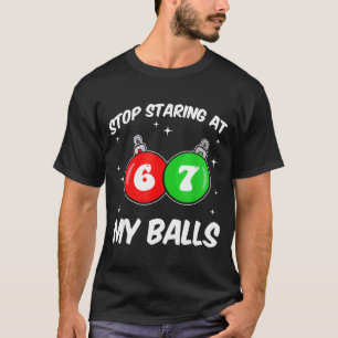 Stop Staring At My 67 Meme Funny Christmas Adult H T-Shirt