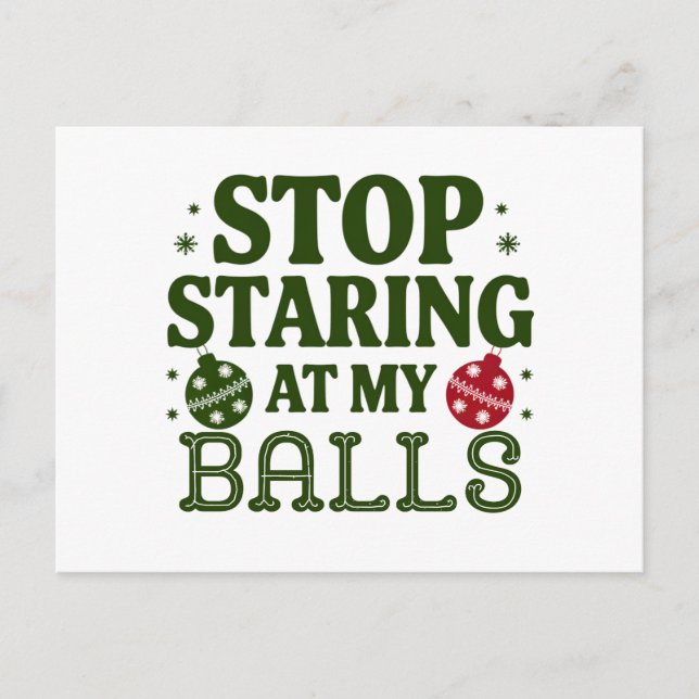 Stop Staring At My Balls Dirty Christmas Humour Holiday Postcard (Front)