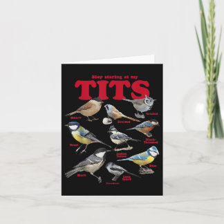 Stop Staring At My Birds  Card