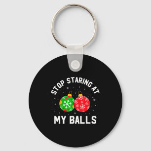 Stop Staring At My Funny Dirty Christmas Adult Hum Key Ring